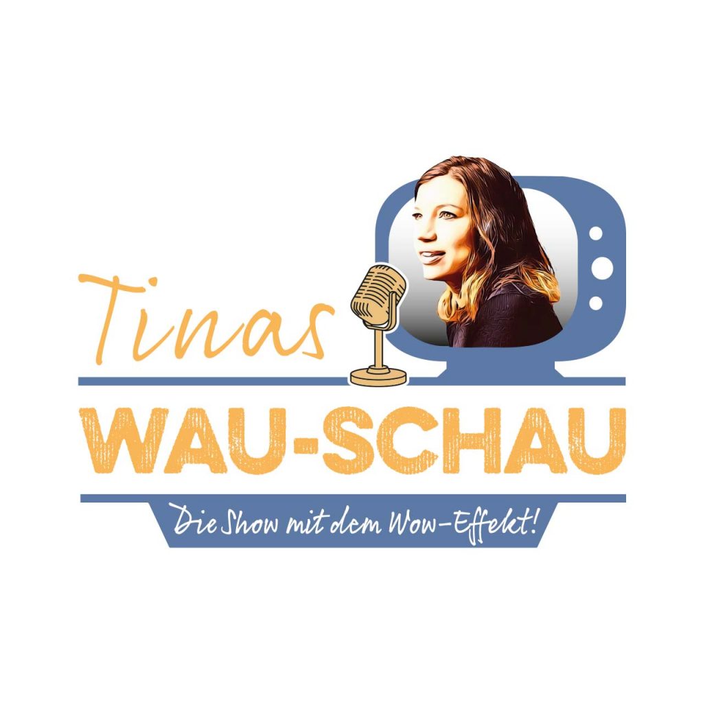 Logo für Tinas Wau‑Schau mit stilisiertem Frauenporträt in einem blauen Fernseher, einem retro Mikrofon, orangener Handschrift "Tinas", großem orangefarbenen Schriftzug WAU‑SCHAU und blauem Untertitel Die Show mit dem Wow‑Effekt!